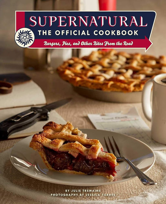 Supernatural: The Official Cookbook: Burgers, Pies, and Other Bites from the Road (Science Fiction Fantasy) cover image