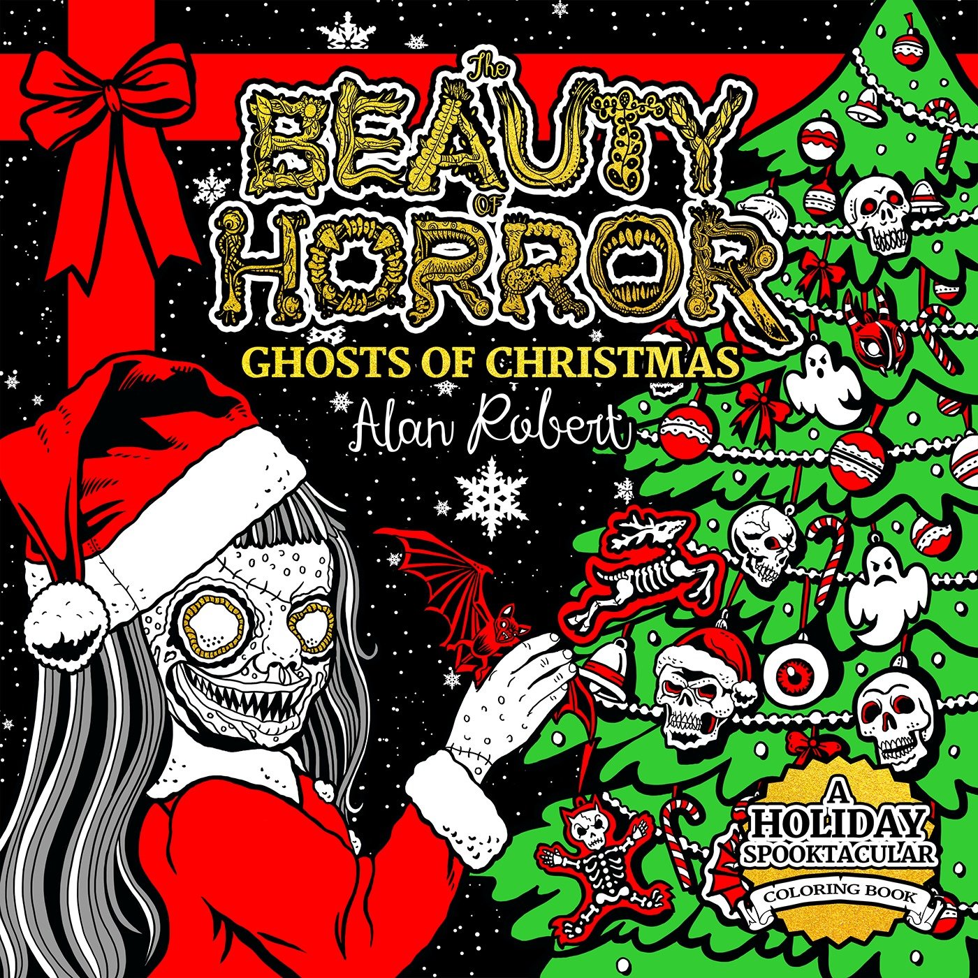 The Beauty of Horror: Ghosts of Christmas Coloring Book (Beauty of Horror)