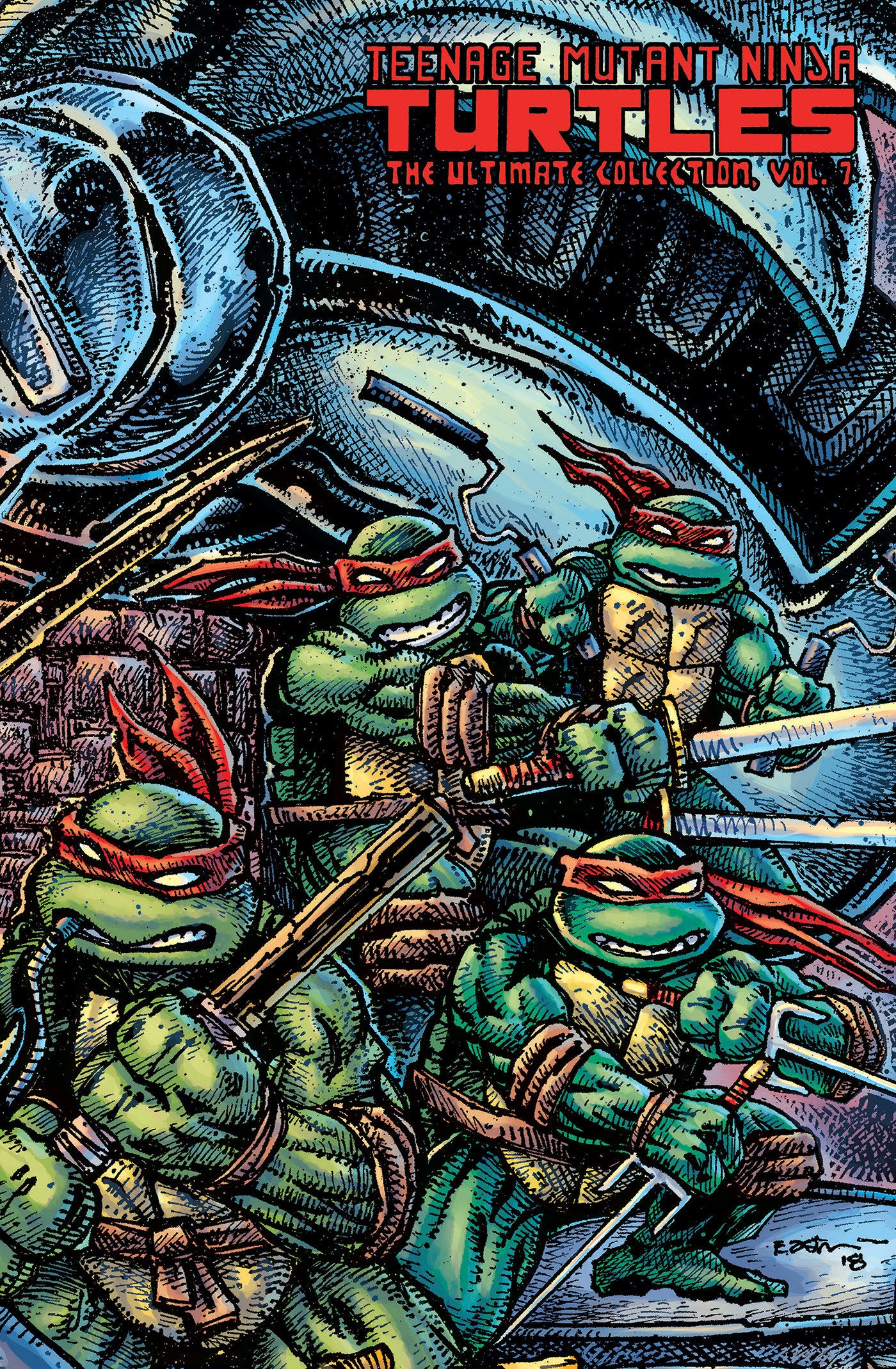Teenage Mutant Ninja Turtles: The Ultimate Collection Volume 7 (TMNT Ultimate Collection) (Book:7)