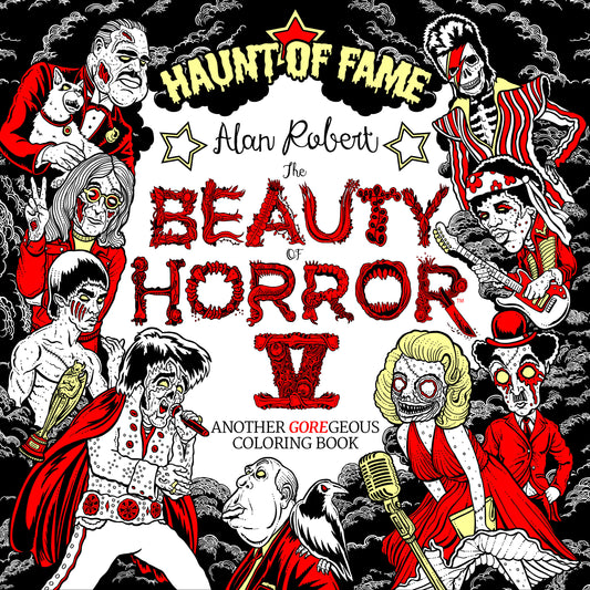 The Beauty of Horror 5: Haunt of Fame Coloring Book (Beauty of Horror) (Book:5)