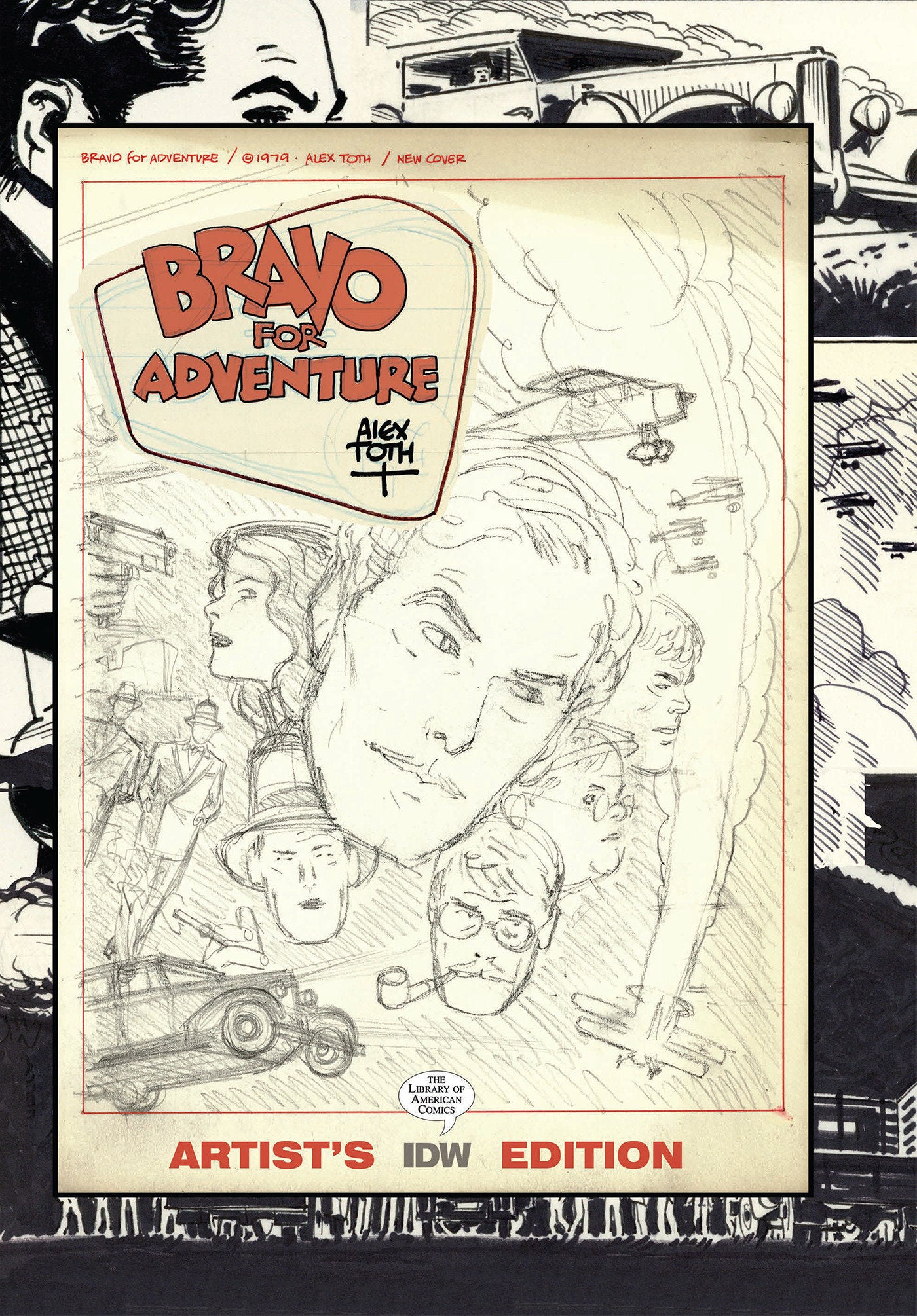 Bravo for Adventure: Alex Toth Artist's Edition (Artist Edition)
