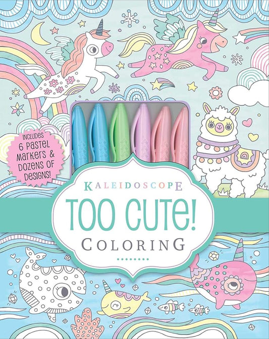 Kaleidoscope: Too Cute! Coloring: Includes 6 Pastel Markers and Dozens of Designs! by Editors of Silver Dolphin Books, Lizzy Doyle