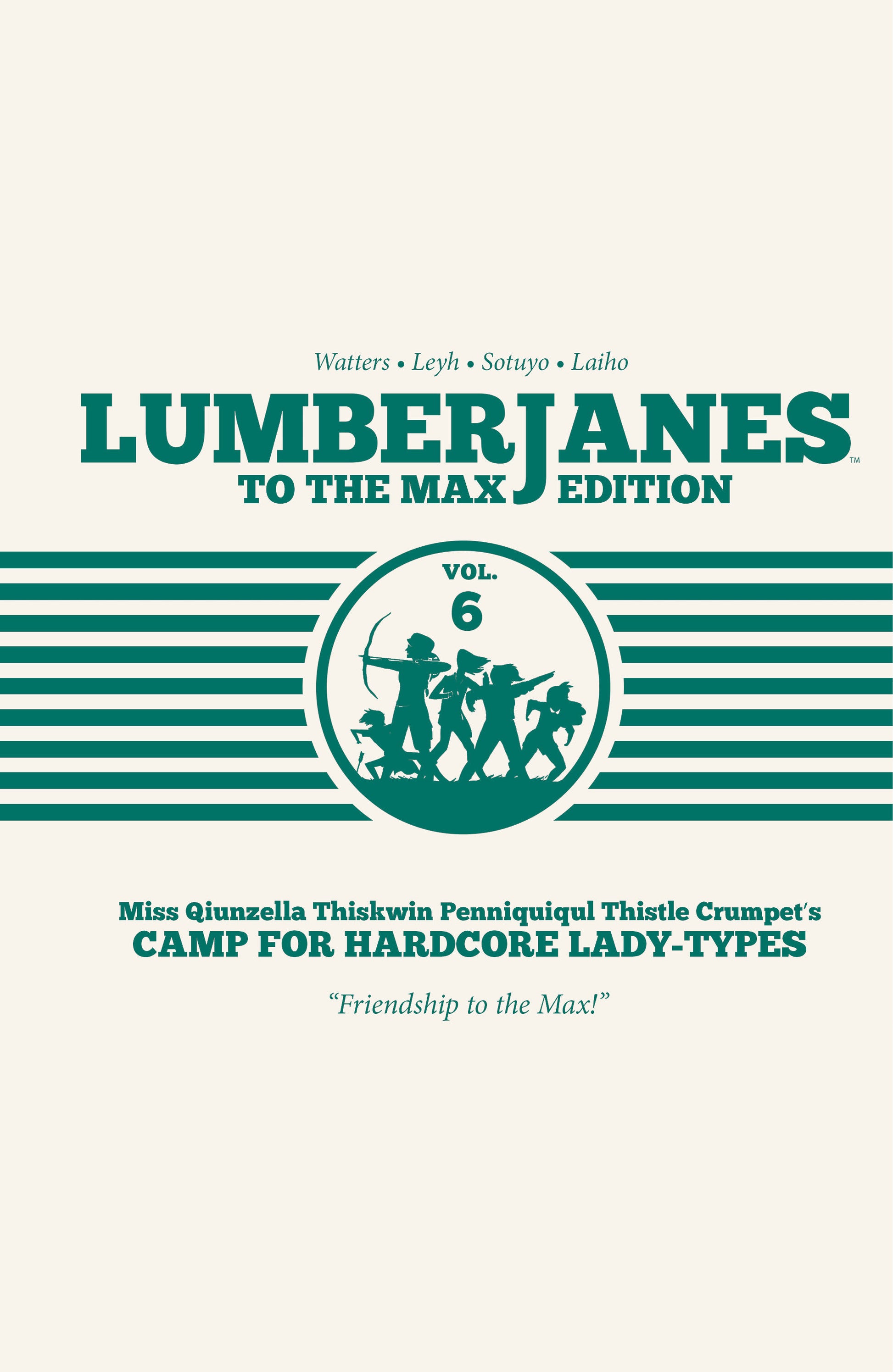 Lumberjanes To The Max Vol. 6 (Lumberjanes) (Book:6)