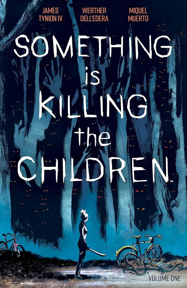 Something is Killing the Children Vol. 1 by James Tynion IV, Werther Dell'Edera