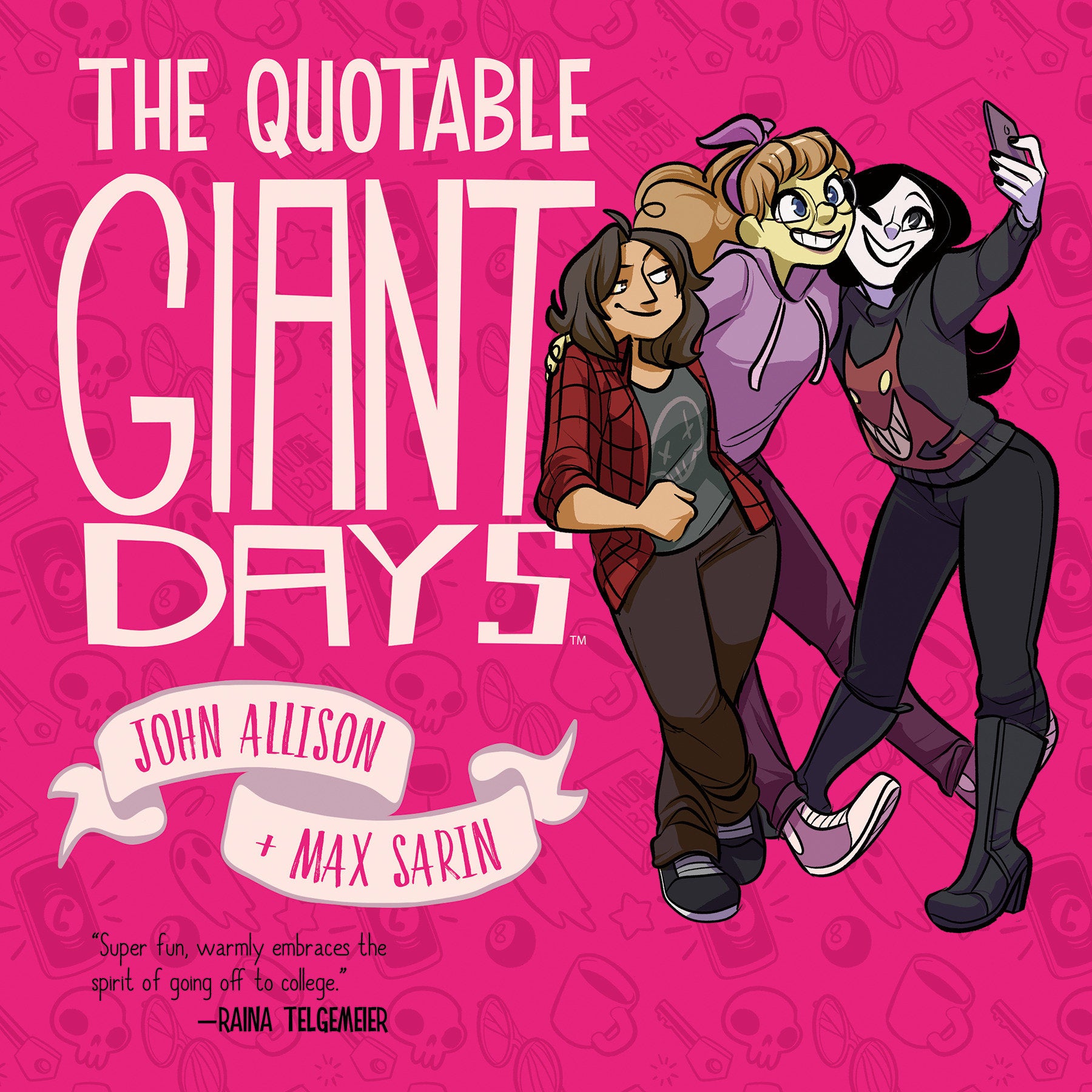 The Quotable Giant Days (Giant Days)