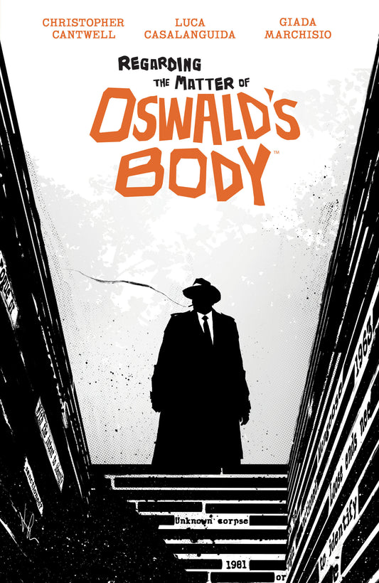 Regarding the Matter of Oswald's Body (Regarding the Matter of Oswald's Body)
