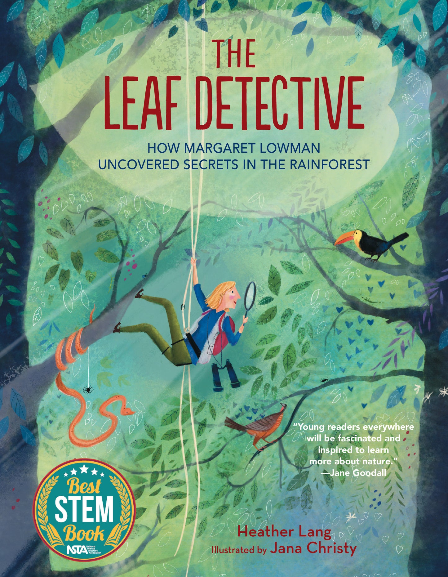The Leaf Detective - How Margaret Lowman Uncovered Secrets in the Rainforest