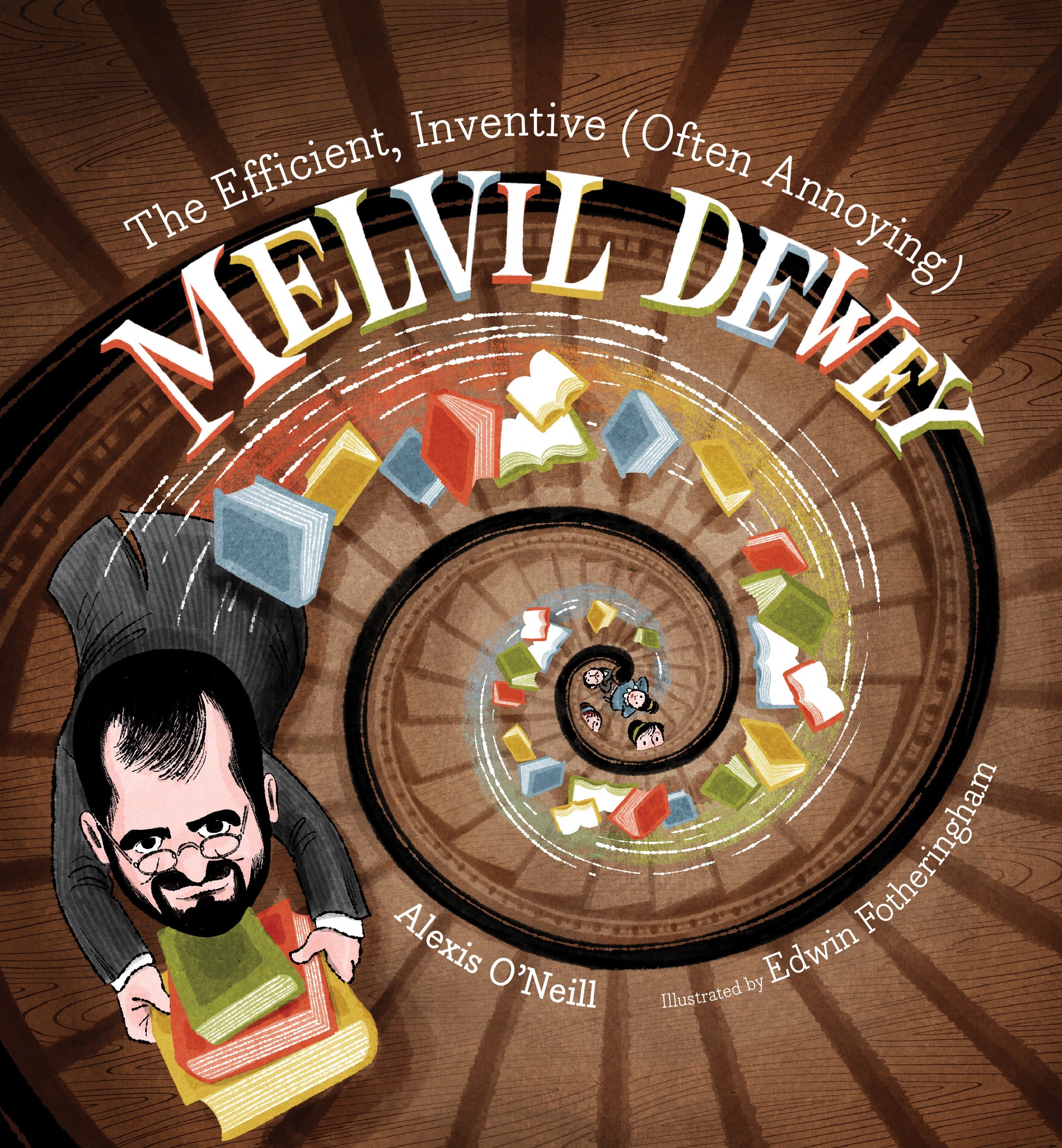 The Efficient, Inventive (Often Annoying) Melvil Dewey
