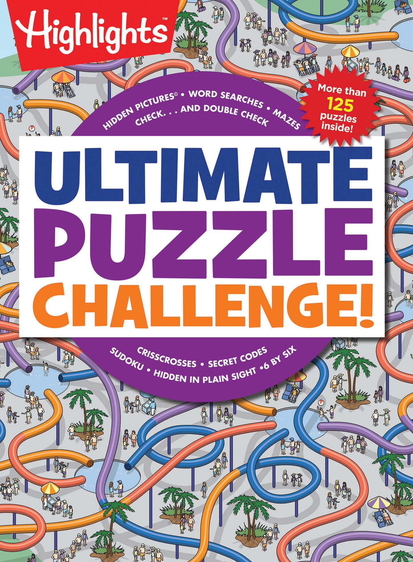 Ultimate Puzzle Challenge! - 125+ Brain Games for Kids, Mazes, Brain Teasers, Word Searches, Crossword Puzzles, Sudoku, Logic Puzzles and More, Kids Activity Book (Highlights Jumbo Books & Pads)