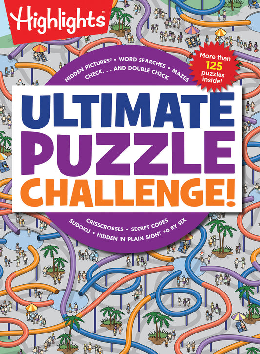Ultimate Puzzle Challenge! - 125+ Brain Games for Kids, Mazes, Brain Teasers, Word Searches, Crossword Puzzles, Sudoku, Logic Puzzles and More, Kids Activity Book (Highlights Jumbo Books & Pads)