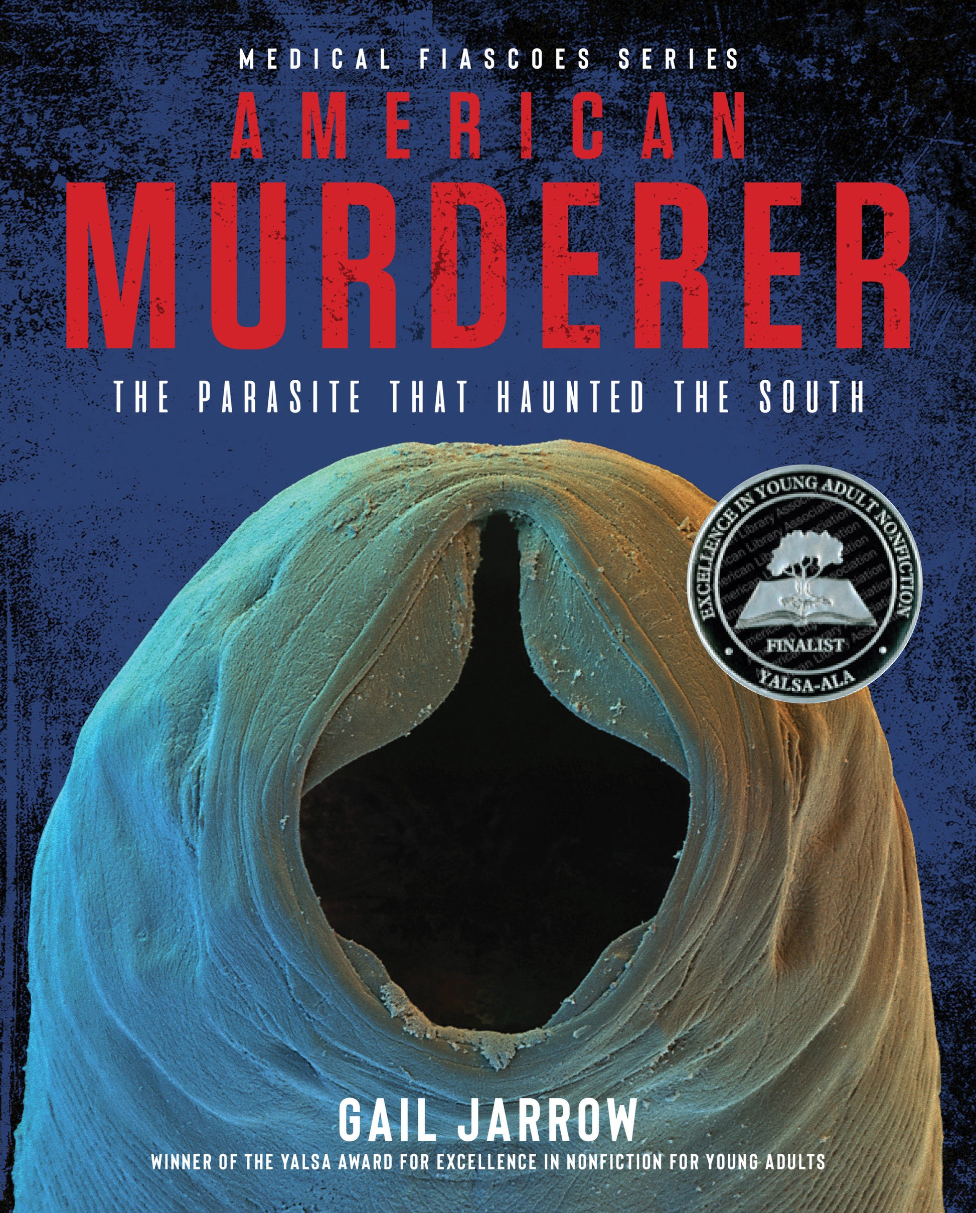 American Murderer - The Parasite that Haunted the South (Medical Fiascoes)