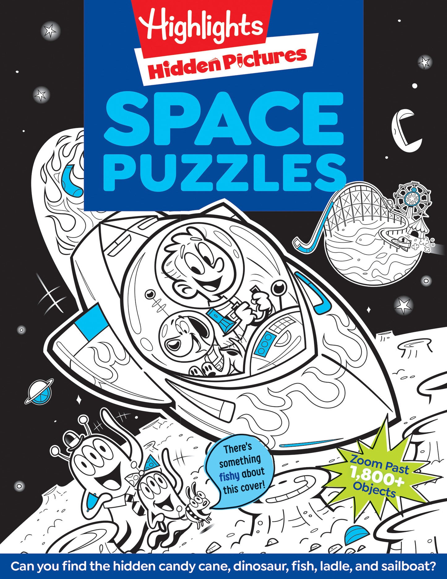 Space Puzzles - Solar System Puzzle Book for Kids 6-12, Fun Space Gift with Activities and Games, Over 100 Puzzles and More Than 1,800 Hidden Objects to Find (Highlights Hidden Pictures)