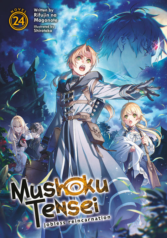 Mushoku Tensei: Jobless Reincarnation (Light Novel) Vol. 24 (Mushoku Tensei: Jobless Reincarnation (Light Novel)) (Book:24)