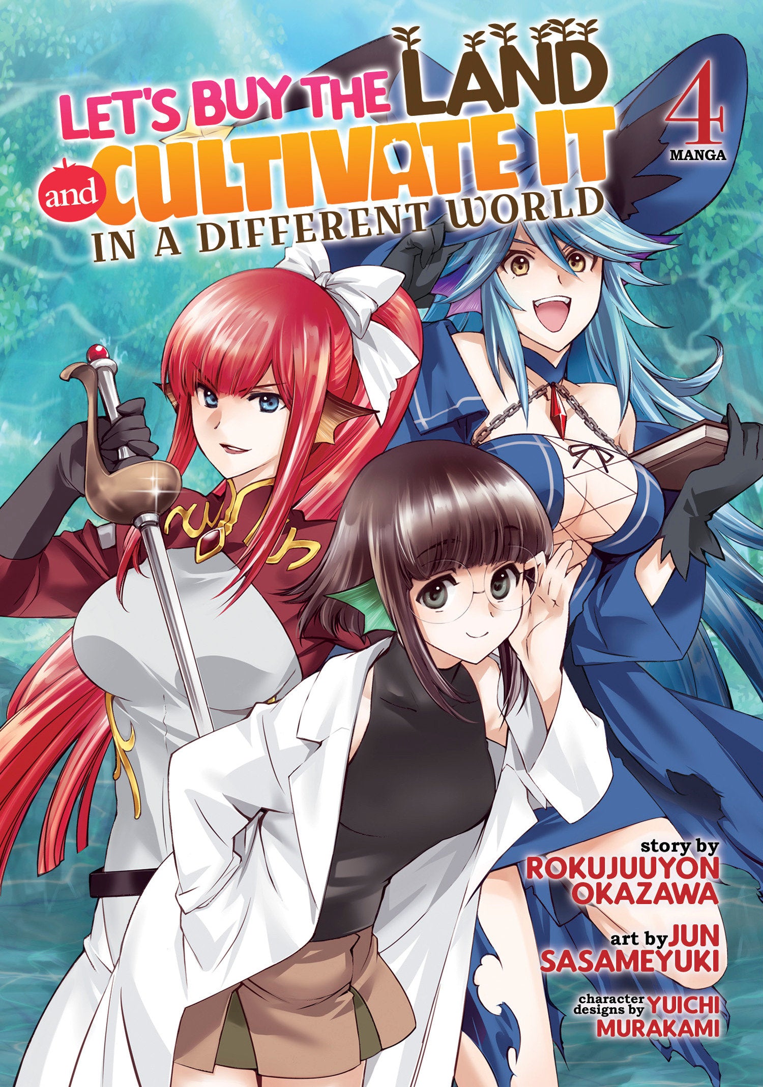 Let's Buy the Land and Cultivate It in a Different World (Manga) Vol. 4 (Let's Buy the Land and Cultivate It in a Different World (Manga)) (Book:4)