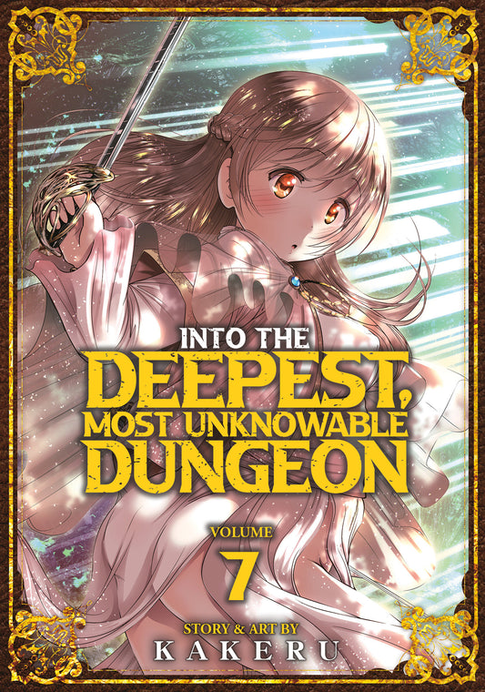 Into the Deepest, Most Unknowable Dungeon Vol. 7 (Into the Deepest, Most Unknowable Dungeon) (Book:7)