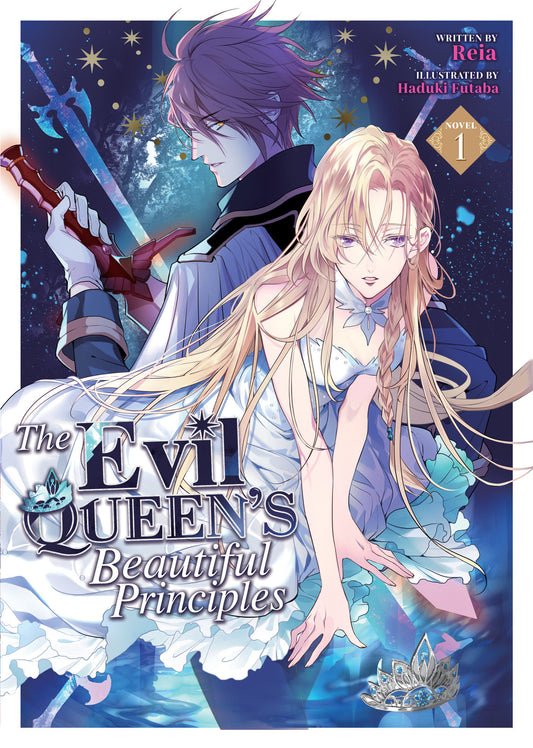 The Evil Queen's Beautiful Principles (Light Novel) Vol. 1 (The Evil Queen's Beautiful Principles (Light Novel)) (Book:1)