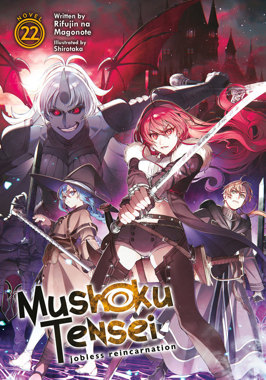 Mushoku Tensei: Jobless Reincarnation (Light Novel) Vol. 22 (Mushoku Tensei: Jobless Reincarnation (Light Novel)) (Book:22)