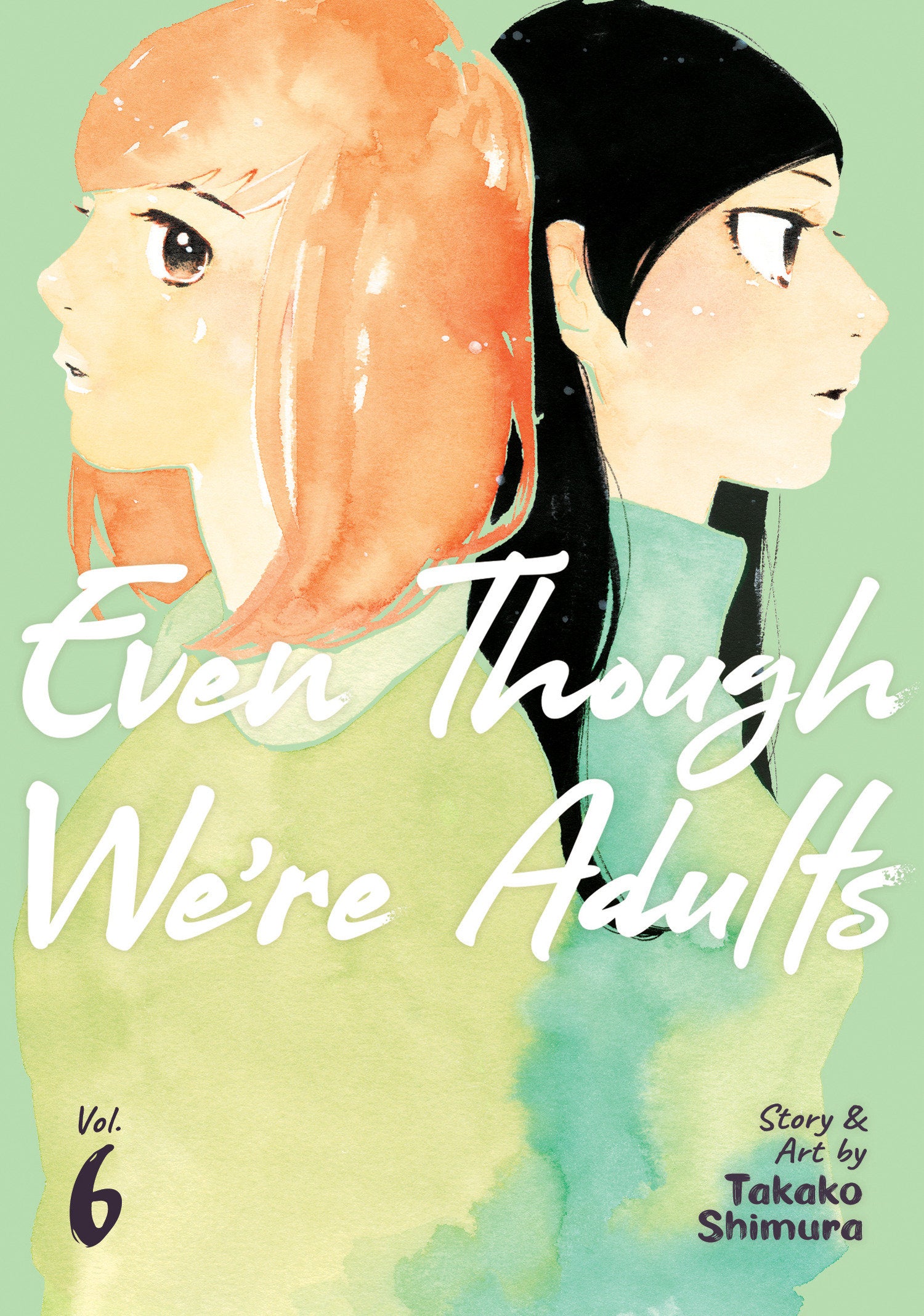 Even Though We're Adults Vol. 6 (Even Though We're Adults) (Book:6)