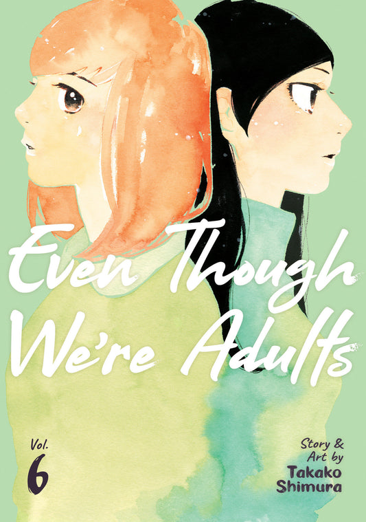 Even Though We're Adults Vol. 6 (Even Though We're Adults) (Book:6)