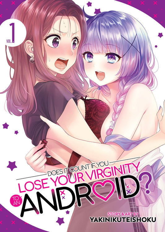 Does it Count if You Lose Your Virginity to an Android? Vol. 1 (Does it Count if You Lose Your Virginity to an Android?) (Book:1)