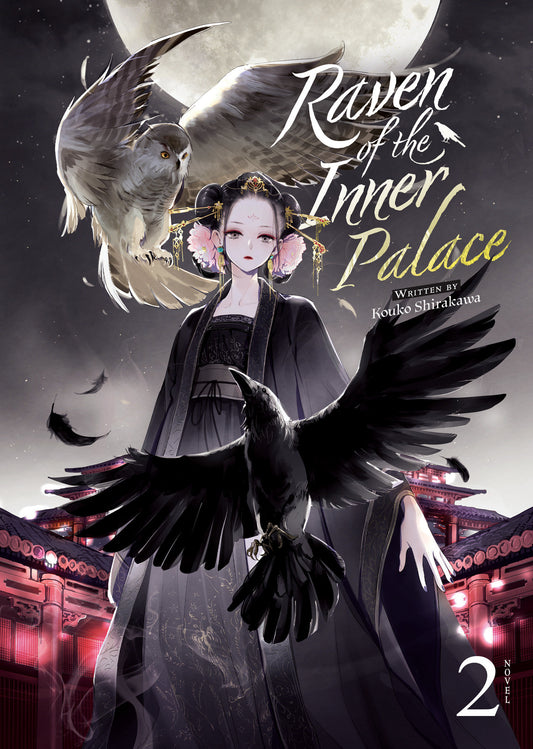 Raven of the Inner Palace (Light Novel) Vol. 2 (Raven of the Inner Palace (Light Novel)) (Book:2)