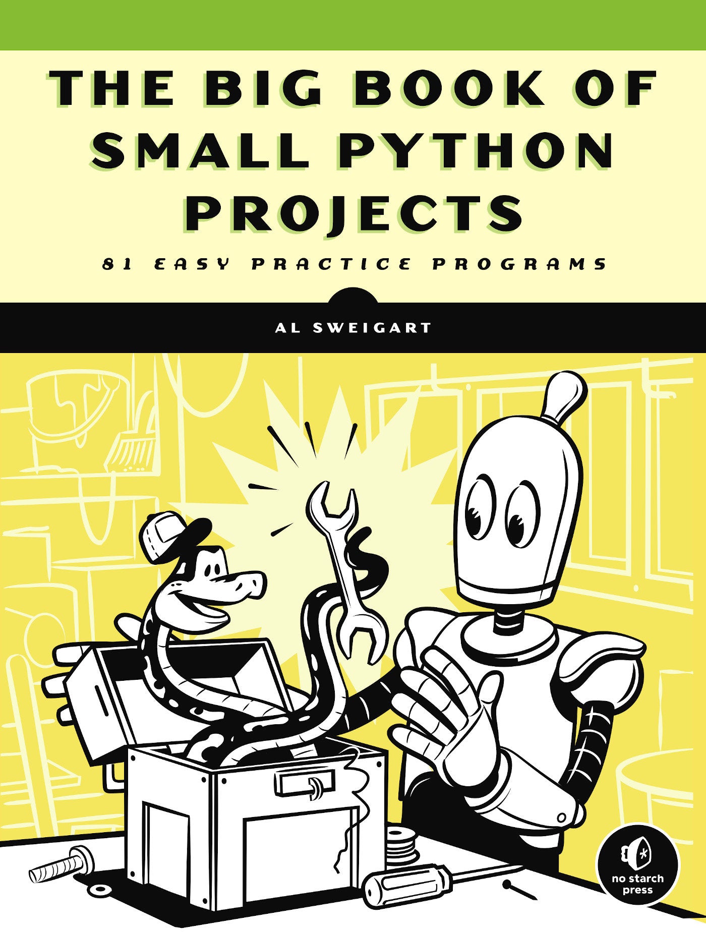 The Big Book of Small Python Projects - 81 Easy Practice Programs