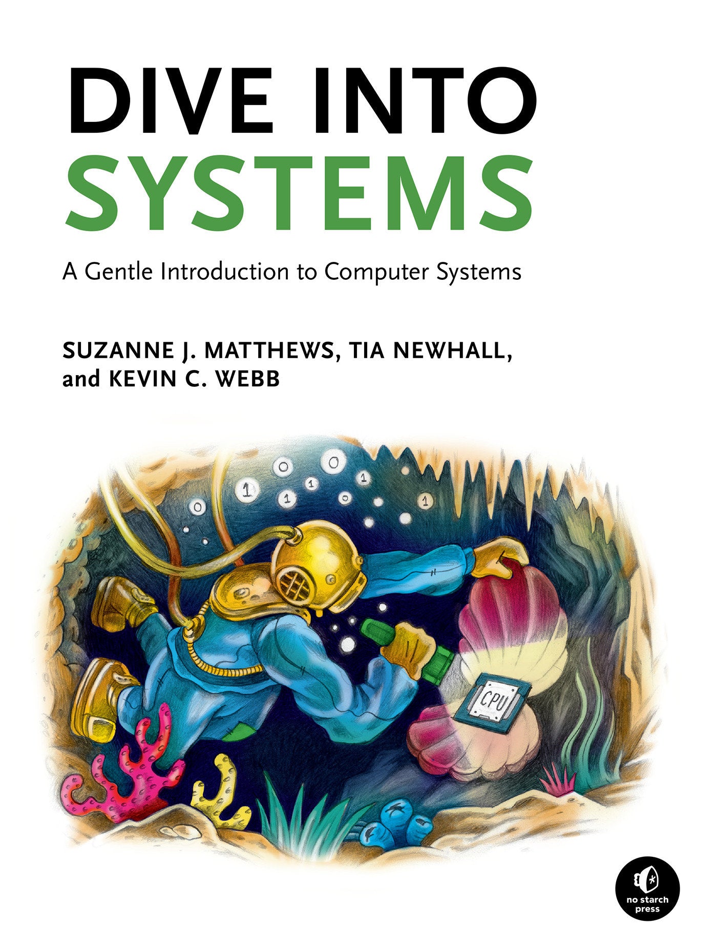 Dive Into Systems - A Gentle Introduction to Computer Systems
