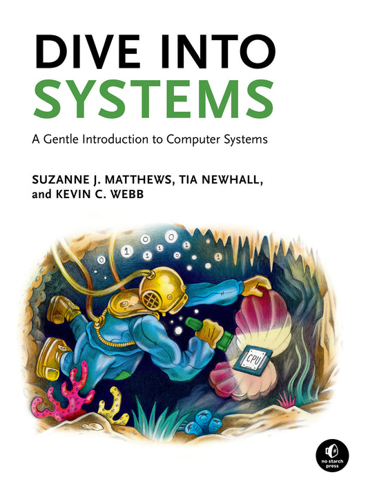 Dive Into Systems - A Gentle Introduction to Computer Systems