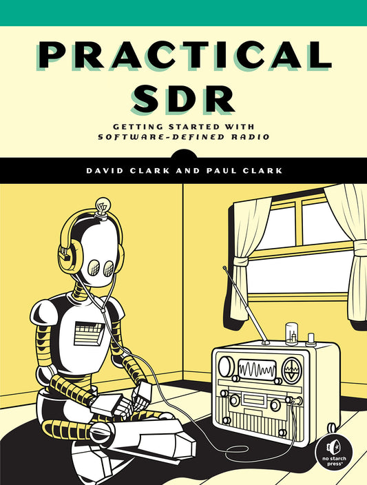Practical SDR - Getting Started with Software-Defined Radio