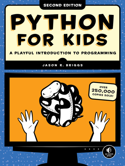 Python for Kids, 2nd Edition - A Playful Introduction to Programming
