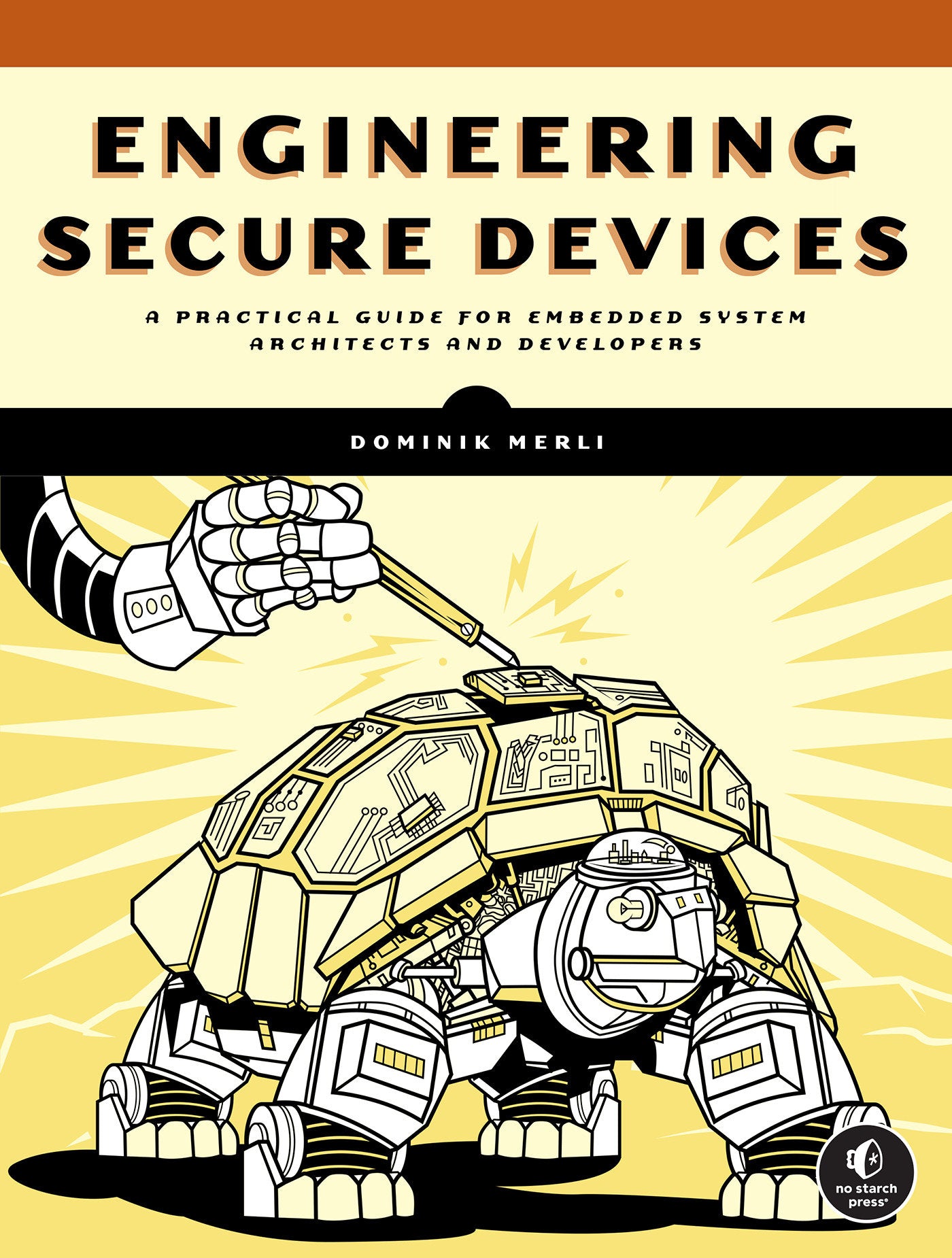 Securing Engineering Systems Engineering Secure Devices - A Practical Guide for Embedded System Arc ...