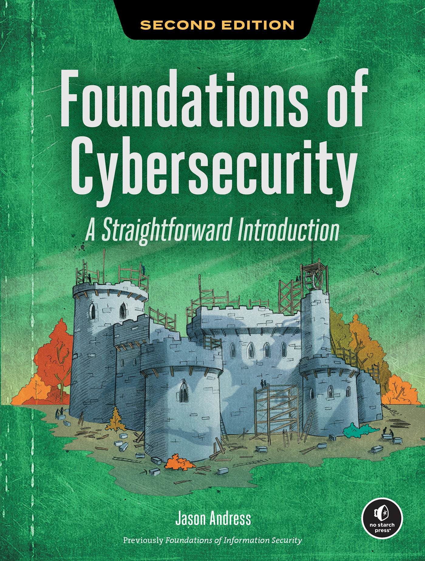 Foundations of Cybersecurity, 2nd Edition - A Straightforward Introduction