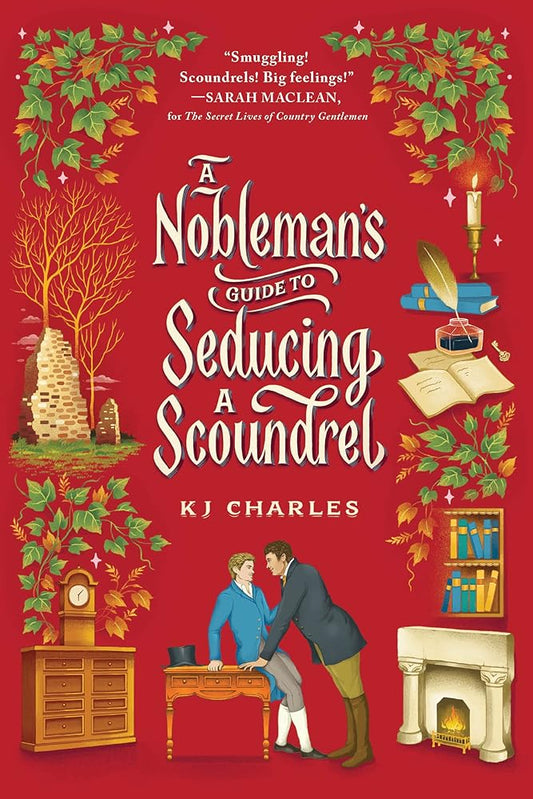 A Nobleman's Guide to Seducing a Scoundrel (The Doomsday Books, 2) by KJ Charles