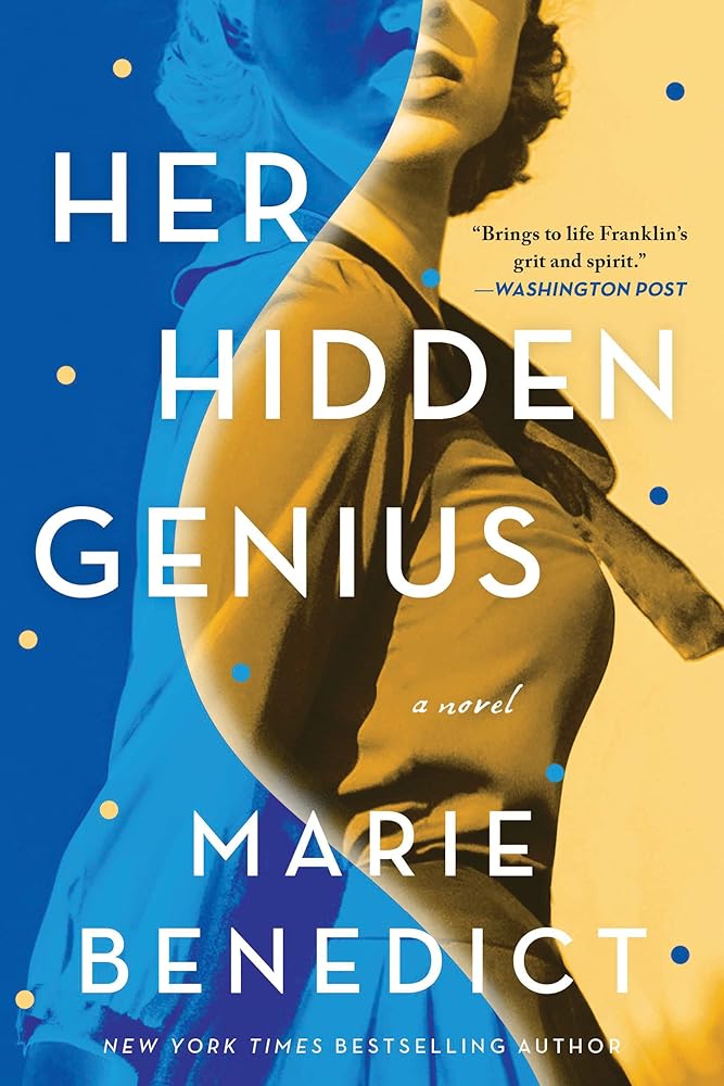 Her Hidden Genius: A Novel by Marie Benedict