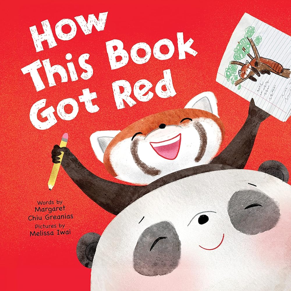 How This Book Got Red by Margaret Chiu Greanias, Melissa Iwai