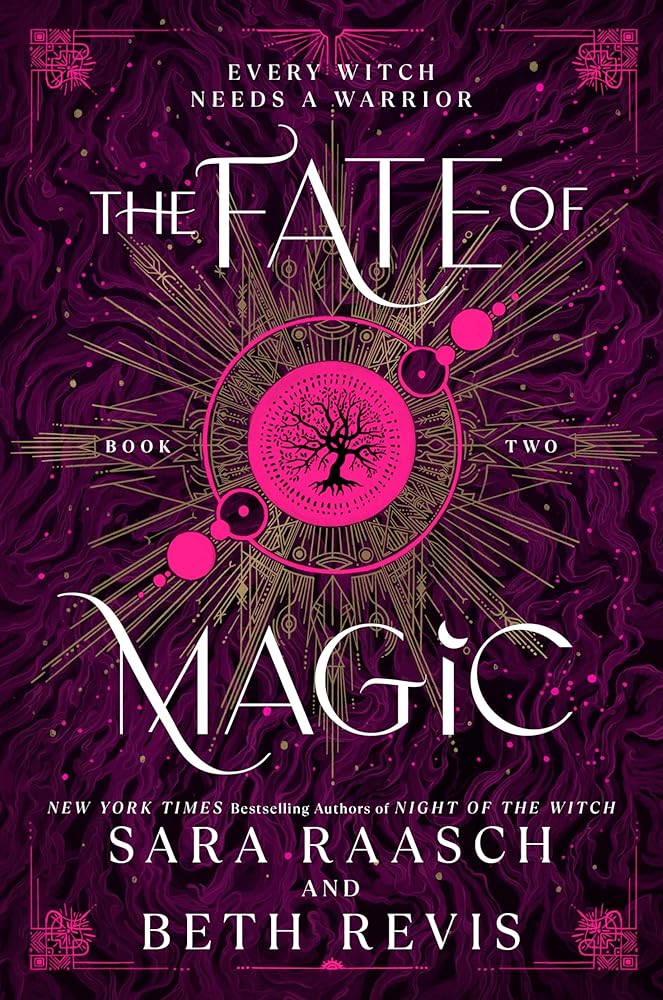 The Fate of Magic (Witch and Hunter, 2) by Sara Raasch, Beth Revis