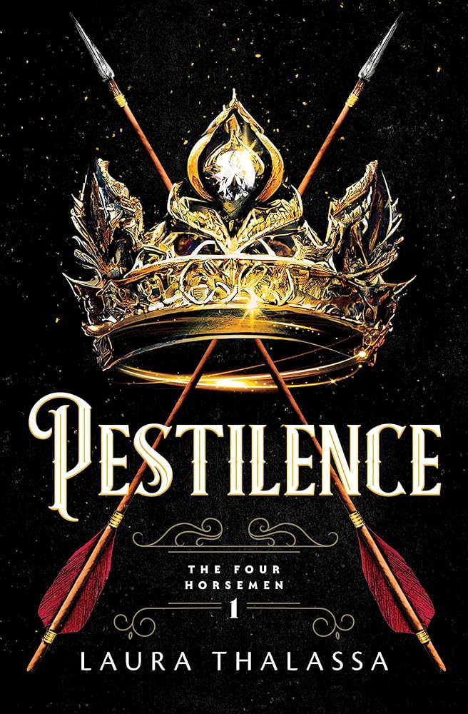 Pestilence (The Four Horsemen, 1) by Laura Thalassa