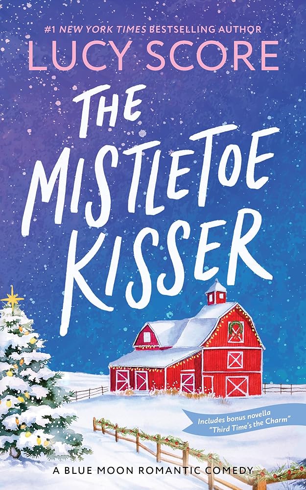The Mistletoe Kisser (Blue Moon, 8) by Lucy Score