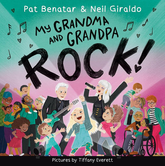 My Grandma and Grandpa Rock! by Pat Benatar, Neil Giraldo, Tiffany Everett (SIGNED)
