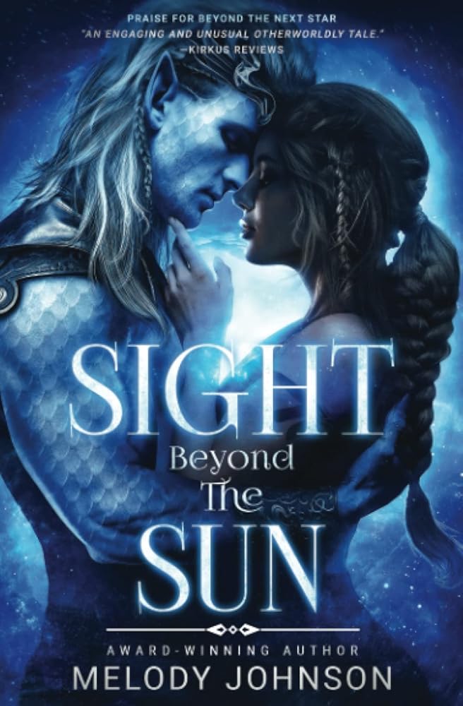 Sight Beyond the Sun (Love Beyond) by Melody Johnson