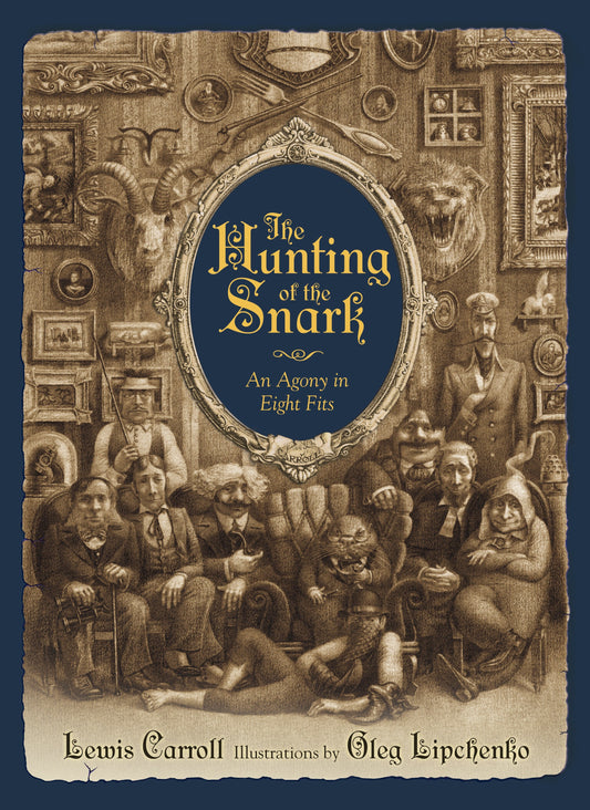 The Hunting of the Snark - An Agony in Eight Fits
