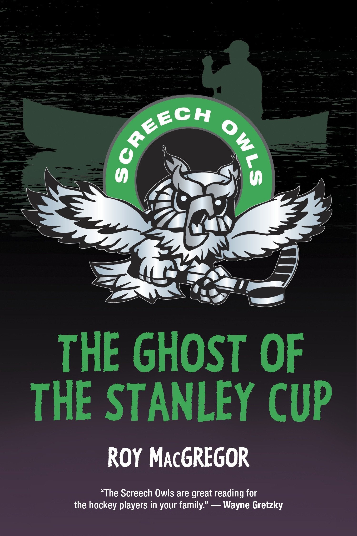 The Ghost of the Stanley Cup (Screech Owls) (Book:11)
