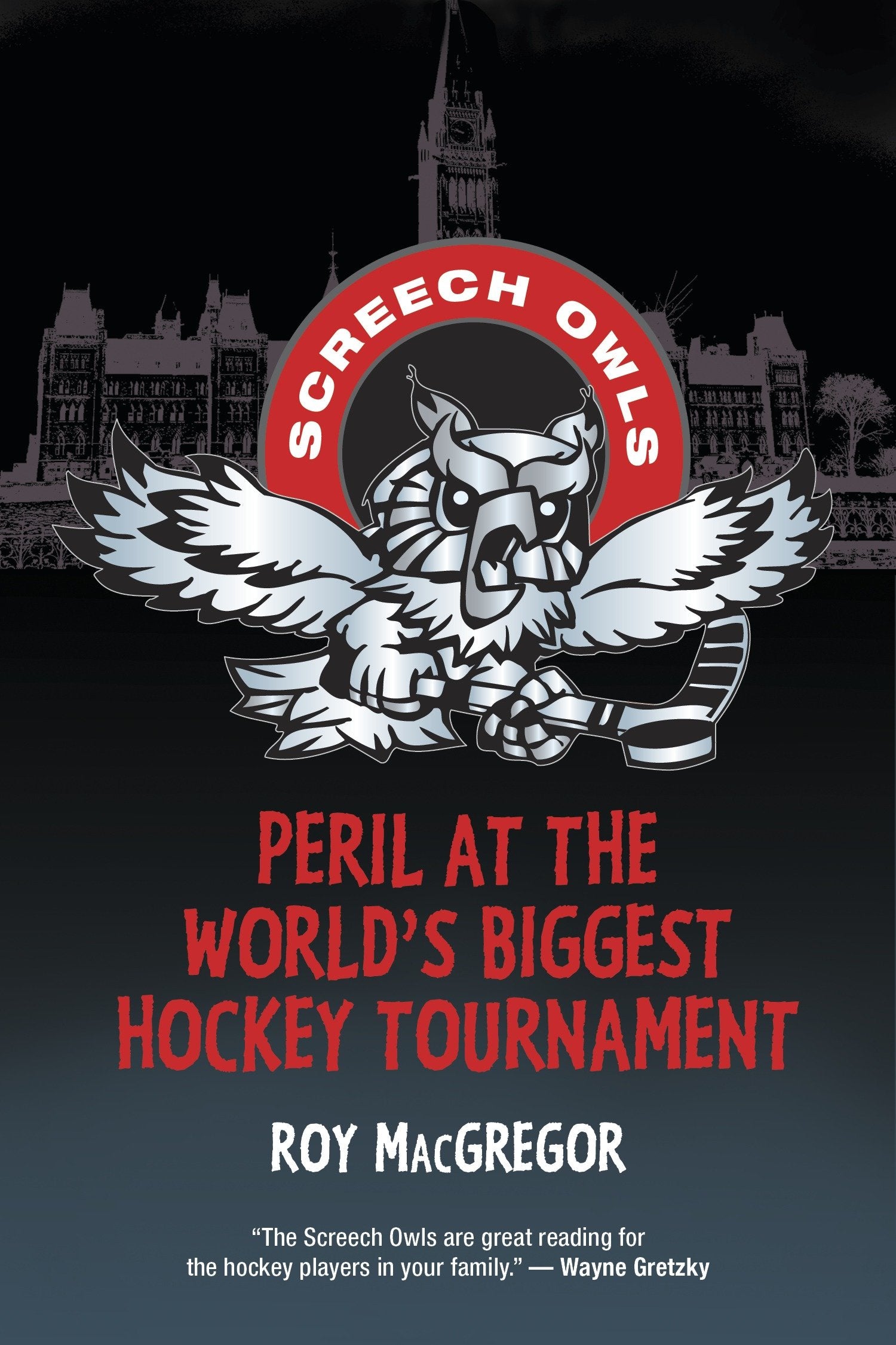 Peril at the World's Biggest Hockey Tournament (Screech Owls) (Book:21)