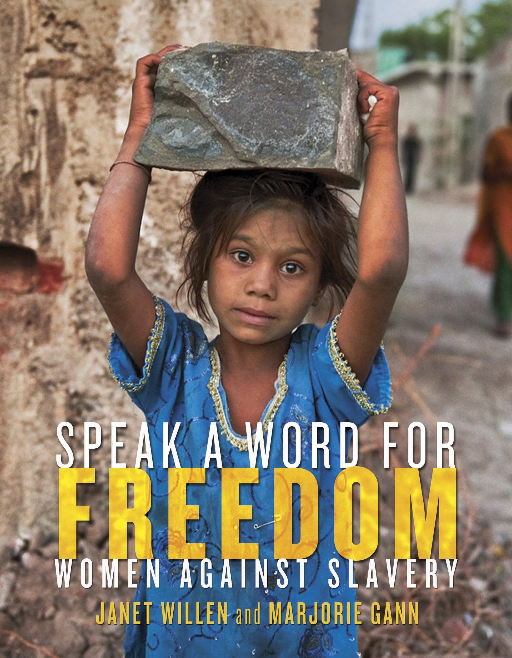 Speak a Word for Freedom - Women against Slavery
