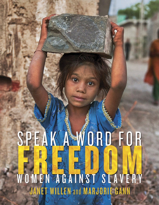 Speak a Word for Freedom - Women against Slavery
