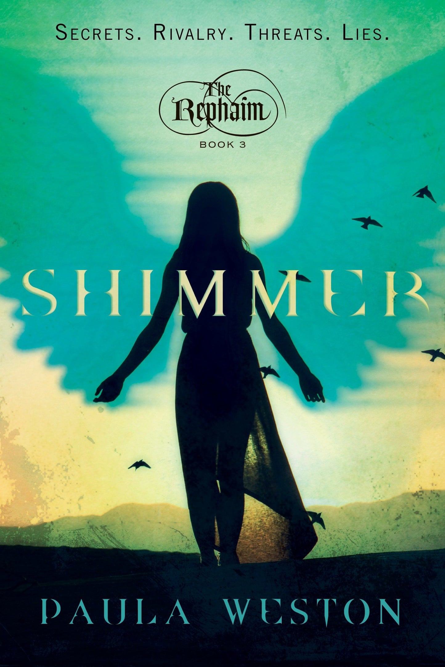 Shimmer - The Rephaim,  Book 3 (The Rephaim) (Book:3)