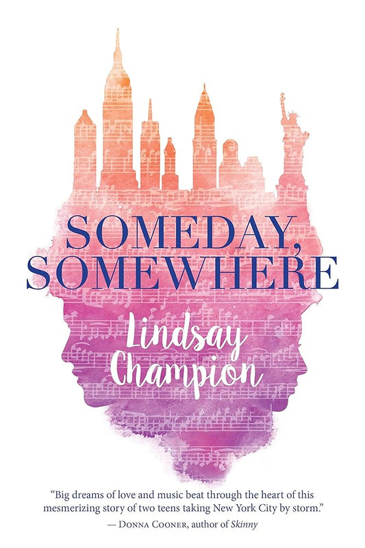 Someday, Somewhere by LIndsay Champion