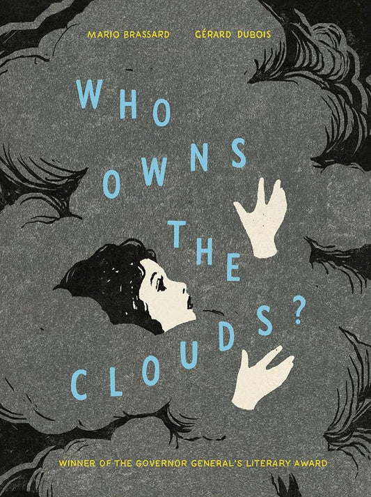 Who Owns the Clouds? by Mario Brassard, Gérard DuBois