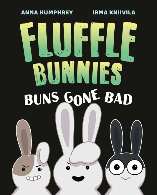 Buns Gone Bad (Fluffle Bunnies, Book 1) (Fluffle Bunnies) (Book:1)