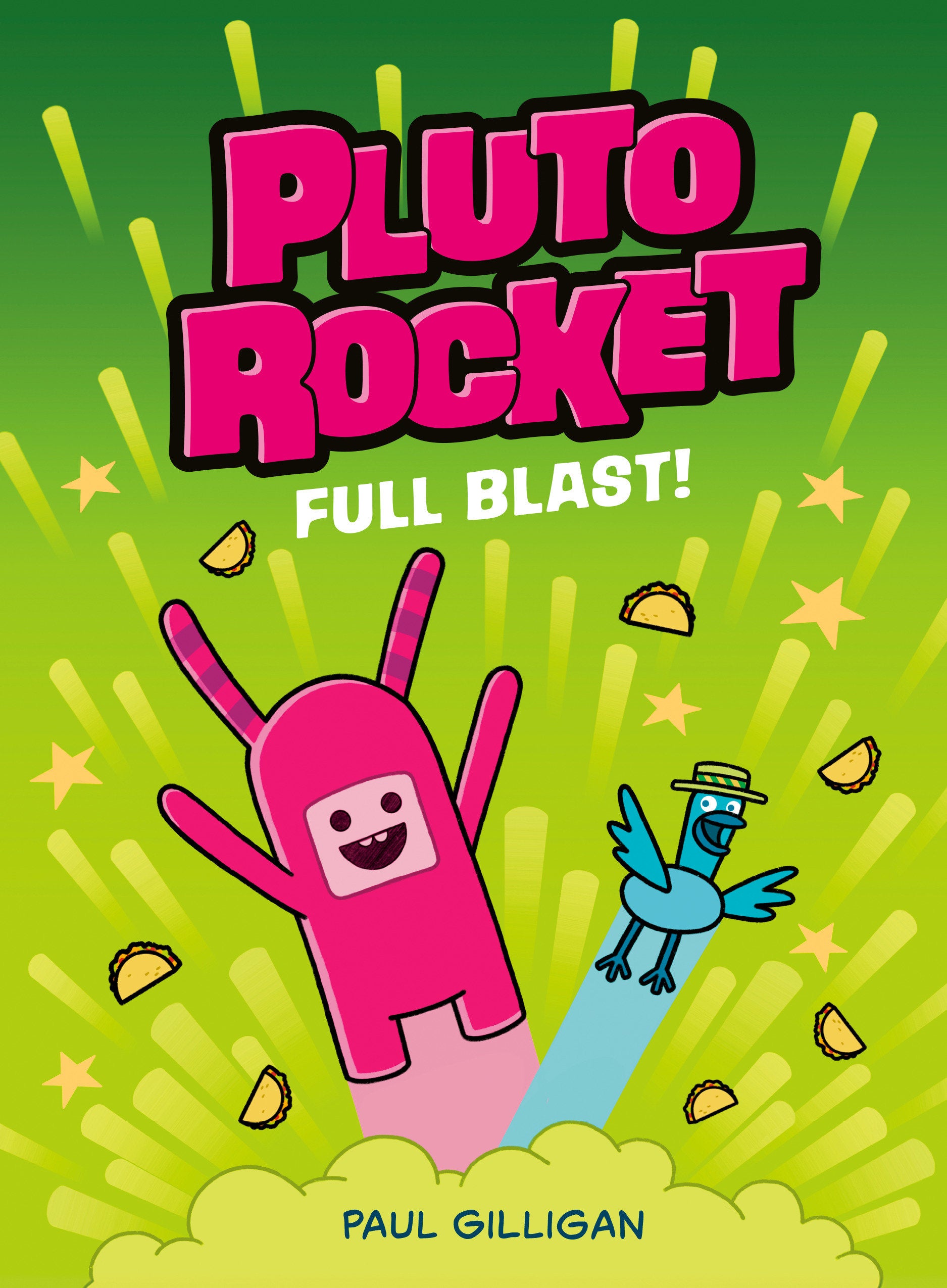 Pluto Rocket: Full Blast! (Pluto Rocket #3) (Pluto Rocket) (Book:3)